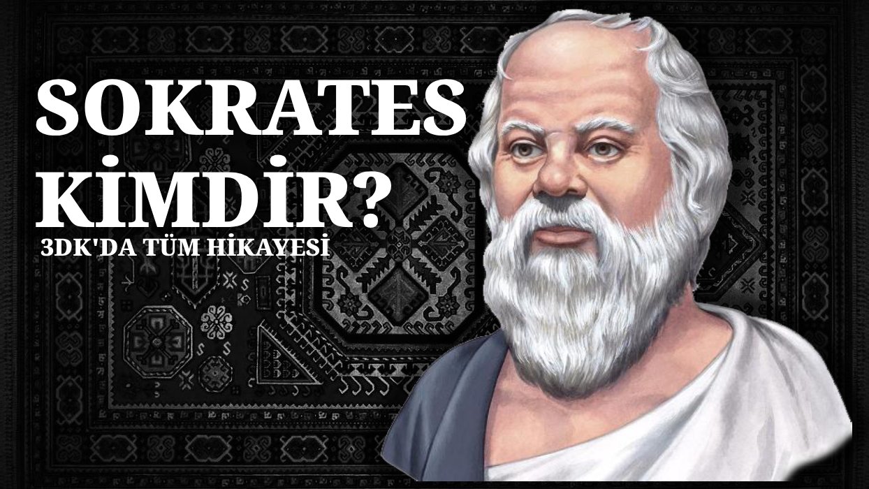 Sokrates Kimdir?